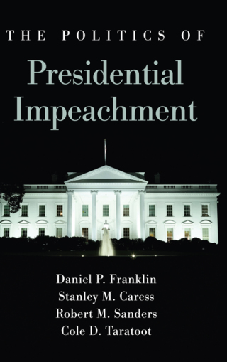 Cover image: The Politics of Presidential Impeachment 9781438480046