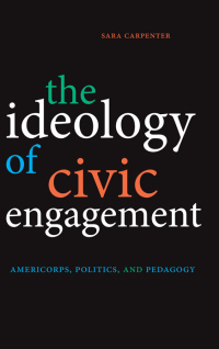 Imagen de portada: The Ideology of Civic Engagement 9781438481333