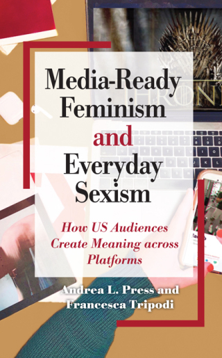 Cover image: Media-Ready Feminism and Everyday Sexism 9781438481951