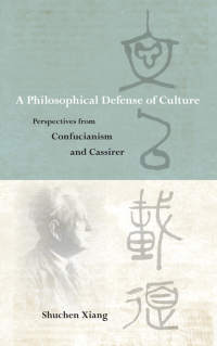 Omslagafbeelding: A Philosophical Defense of Culture 9781438483191
