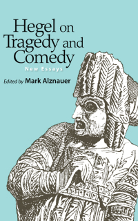 Cover image: Hegel on Tragedy and Comedy 9781438483368