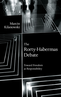 Cover image: The Rorty-Habermas Debate 9781438483542