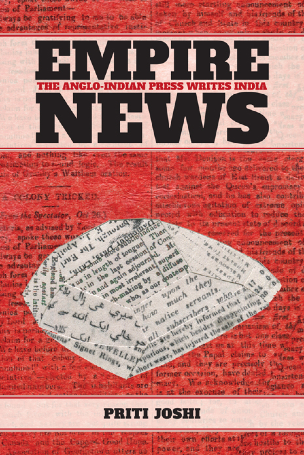 Empire News The Anglo-Indian Press Writes India