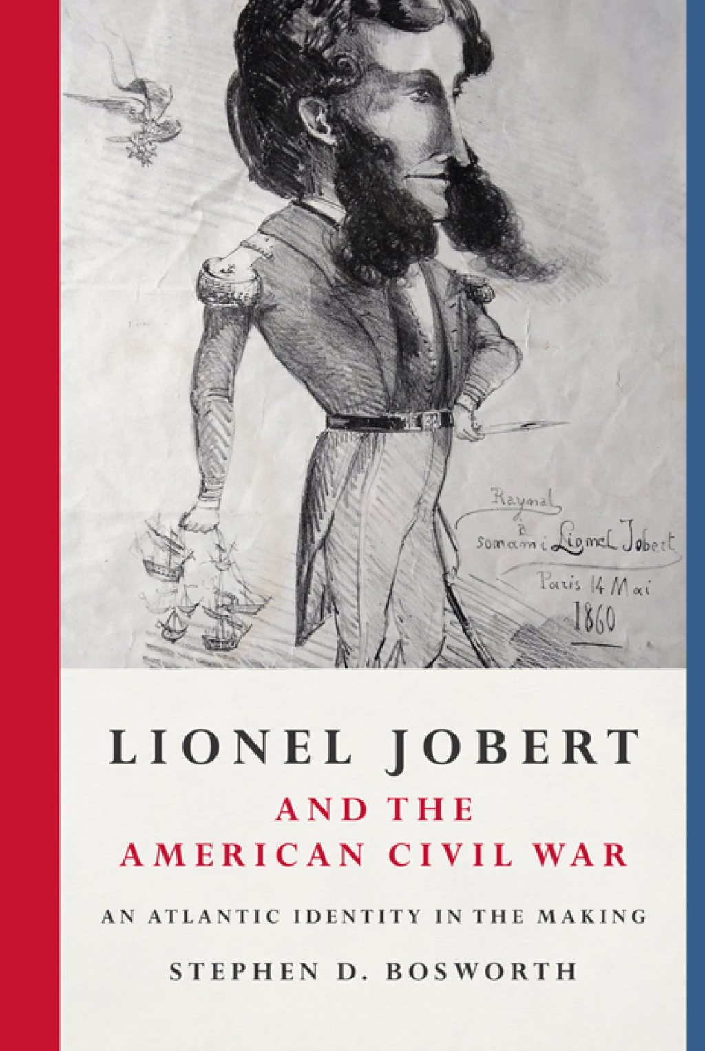 Lionel Jobert and the American Civil War An Atlantic Identity in the Making