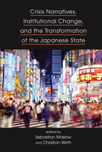 Imagen de portada: Crisis Narratives, Institutional Change, and the Transformation of the Japanese State 9781438486093