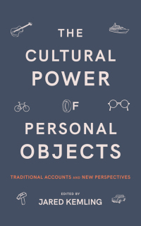 Omslagafbeelding: The Cultural Power of Personal Objects 9781438486161
