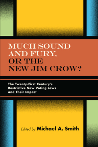 表紙画像: Much Sound and Fury, or the New Jim Crow? 9781438486826