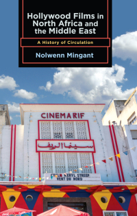 Imagen de portada: Hollywood Films in North Africa and the Middle East 9781438488547