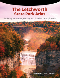 Imagen de portada: The Letchworth State Park Atlas 9781438489506