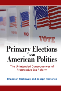Cover image: Primary Elections and American Politics 9781438490588