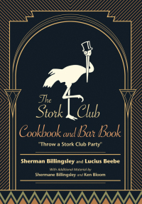 Imagen de portada: The Stork Club Cookbook and Bar Book 9781438490946