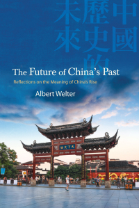 Omslagafbeelding: The Future of China's Past 9781438491660