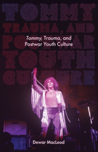 Imagen de portada: Tommy, Trauma, and Postwar Youth Culture 9781438491745
