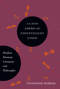 Cover image: A Latin American Existentialist Ethos 9781438493190