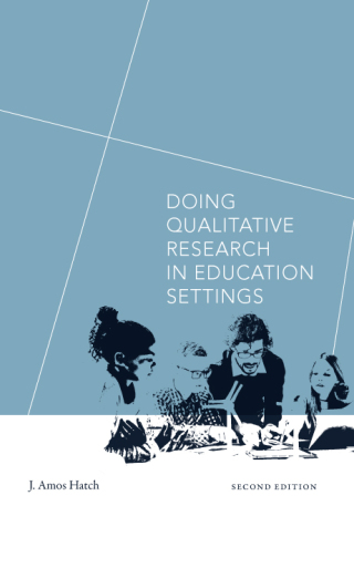 Cover image: Doing Qualitative Research in Education Settings 2nd edition 9781438494616