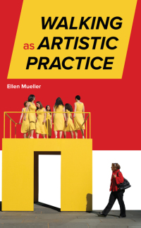 Cover image: Walking as Artistic Practice 9781438494814