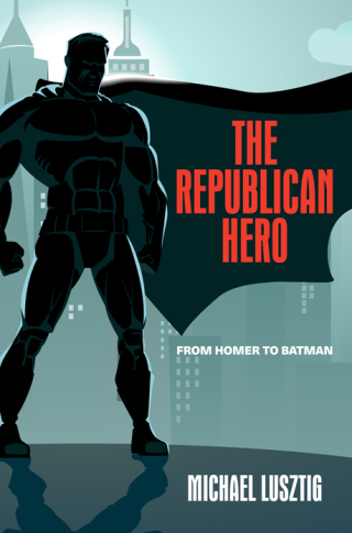Cover image: The Republican Hero 9781438495378