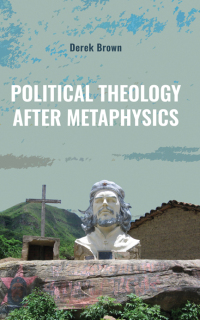 Cover image: Political Theology after Metaphysics 9781438495866