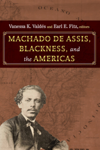 Imagen de portada: Machado de Assis, Blackness, and the Americas 9781438498812