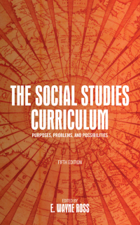 Imagen de portada: The Social Studies Curriculum 5th edition 9781438499031