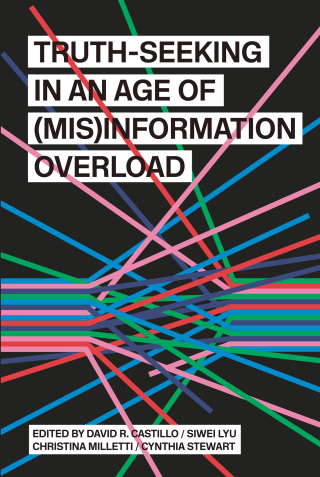 Cover image: Truth-Seeking in an Age of (Mis)Information Overload 9781438499239