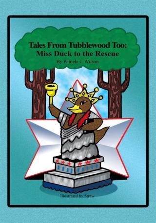 Cover image: Tales from Tubblewood Too: Miss Duck to the Rescue 9781438940632