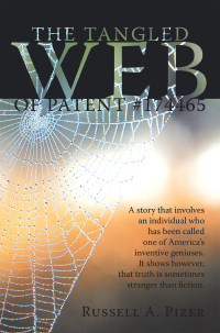 Imagen de portada: The Tangled Web of Patent #174465 9781438984025