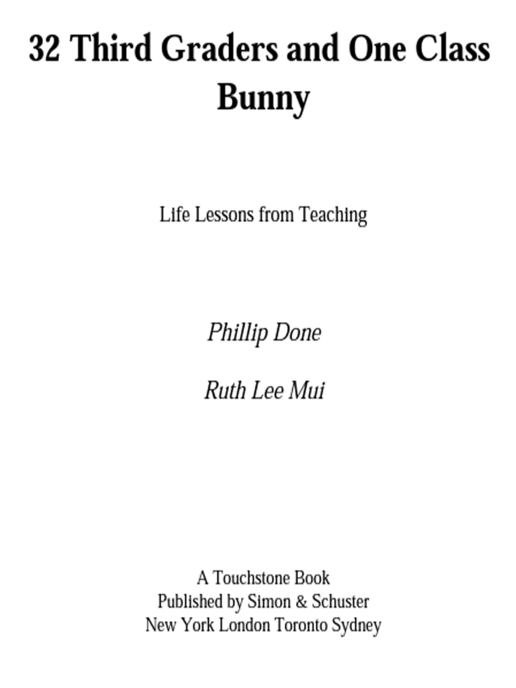 32 Third Graders and One Class Bunny eBook