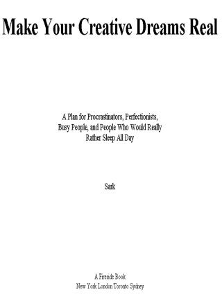 Cover image: Make Your Creative Dreams Real 9780743269247