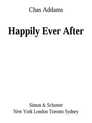 Cover image: Chas Addams Happily Ever After 9781476711201