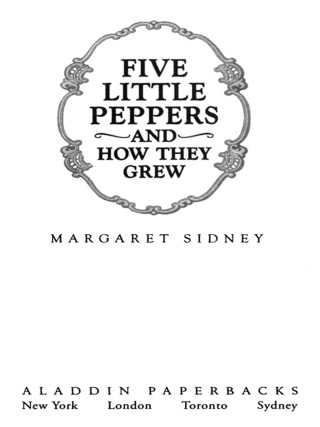 Cover image: Five Little Peppers and How They Grew 9781416916178