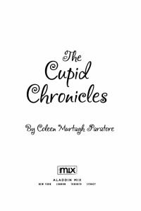 Cover image: The Cupid Chronicles 9781416954842