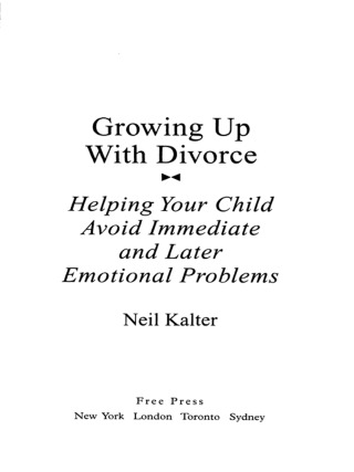 Cover image: Growing Up with Divorce: Help Yr Child Avoid Immed 9780743280853