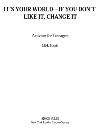 Cover image: It's Your World--If You Don't Like It, Change It 9780689874482