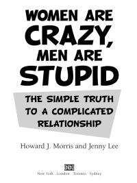 Cover image: Women Are Crazy, Men Are Stupid 9781416595410