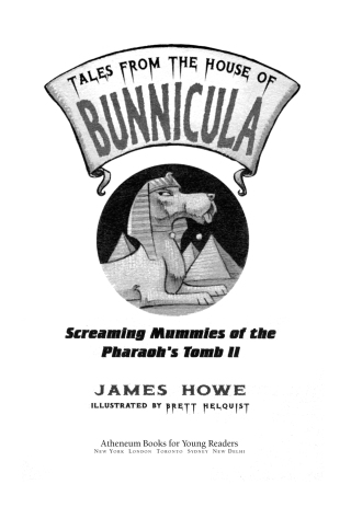 Cover image: Screaming Mummies of the Pharaoh's Tomb II 9780689839542