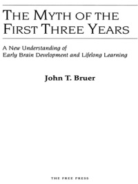 Cover image: The Myth of the First Three Years 9780743242608