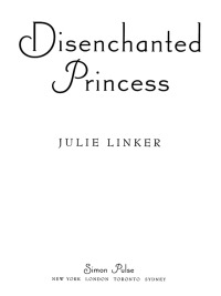 Cover image: Disenchanted Princess 9781416934721