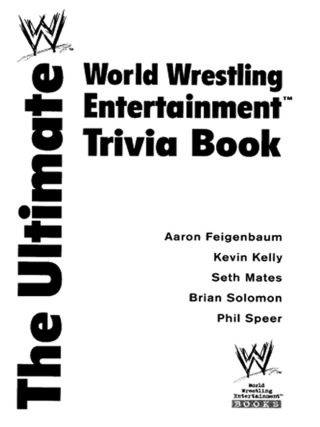 Cover image: The Ultimate World Wrestling Entertainment Trivia Book 9780743457569
