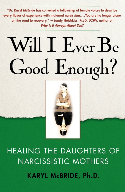 Will I Ever Be Good Enough? : Healing the Daughters of Narcissistic Mothers - FULL INSTANT DOWNLOAD | PDF DOCX EPUB