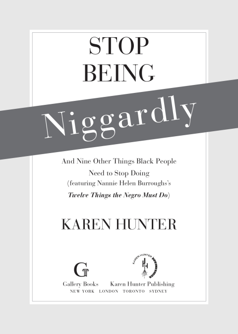 Stop Being Niggardly: And Nine Other Things Black People Need to Stop Doing - FULL INSTANT DOWNLOAD | PDF DOCX EPUB
