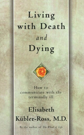 Cover image: Living with Death and Dying 9780684839363