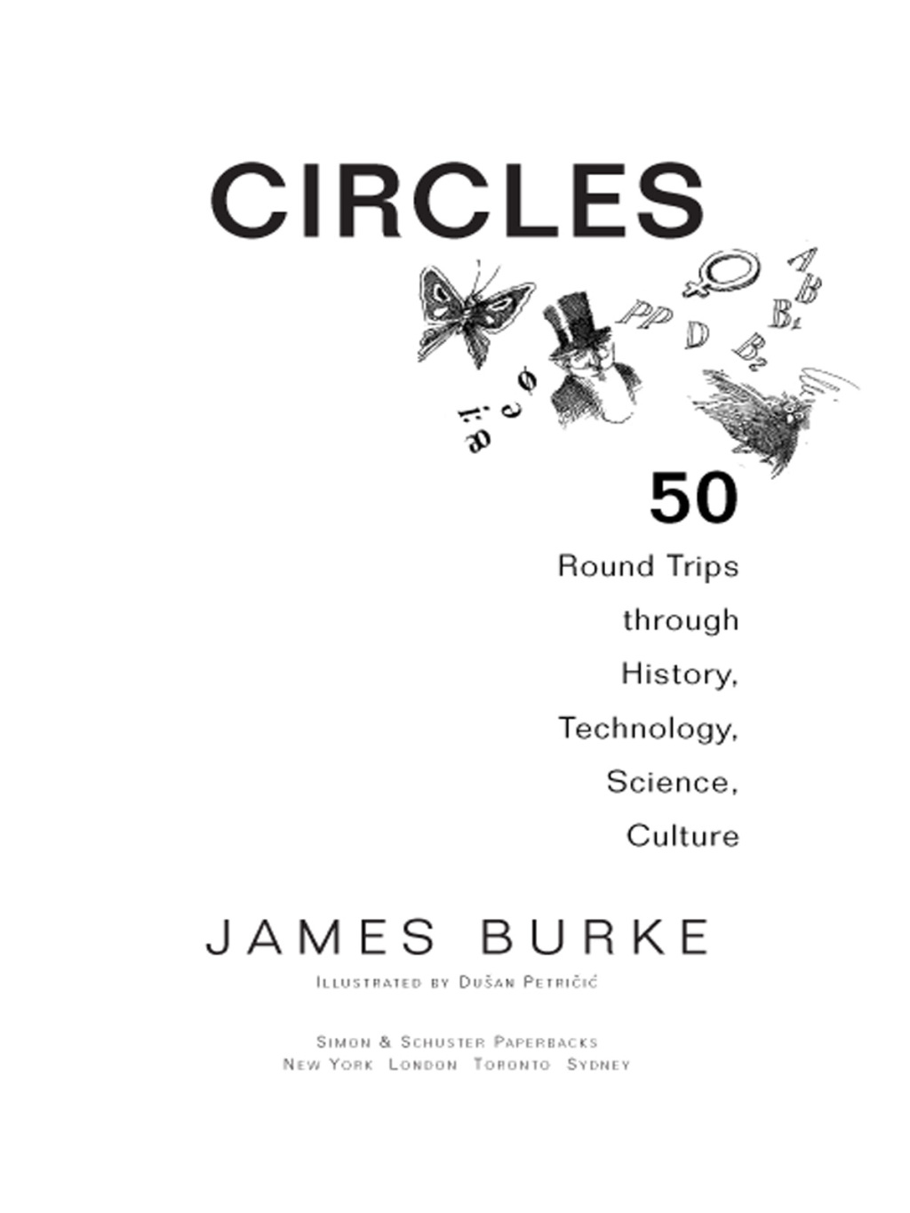 Circles Fifty Round Trips Through History Technology Scien
