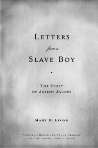 Cover image: Letters from a Slave Boy 9780689878688