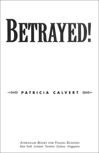 Cover image: Betrayed! 9780689866937