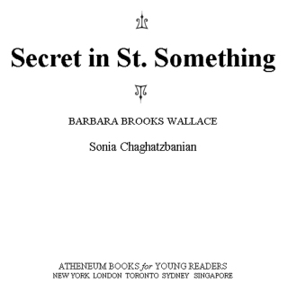 Cover image: Secret in St. Something 9780689856013