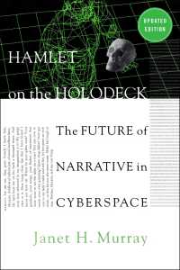Cover image: Hamlet on the Holodeck 9780684827230