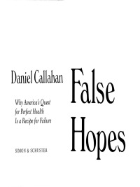 Cover image: False Hopes 9780684811093