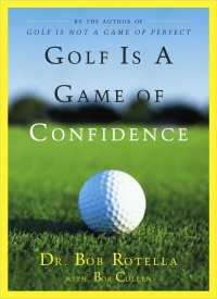 Cover image: Golf is a Game of Confidence 9780684830407