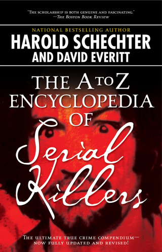 Cover image: The to Z Encyclopedia of Serial Killers 9781416521747